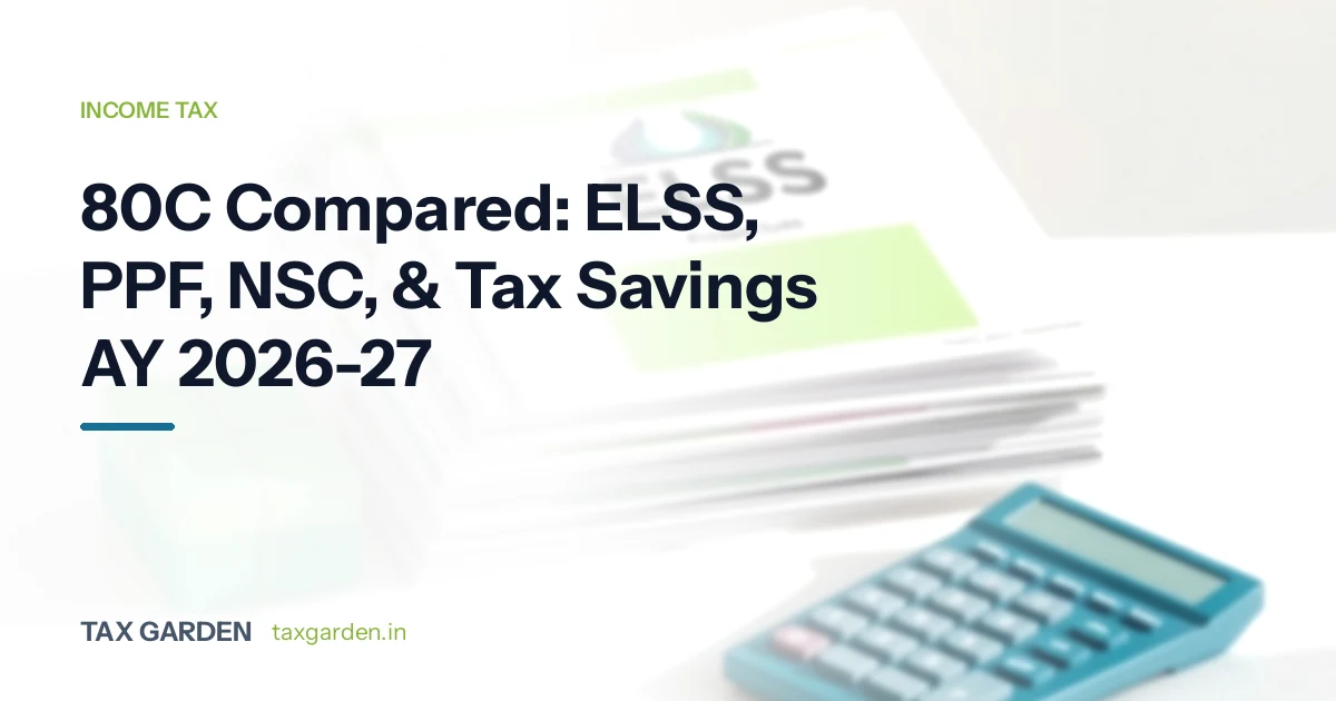 Compare Section 80C investment options: ELSS, PPF, NSC, tax-saver FD by lock-in period, capital risk, and tax on returns
