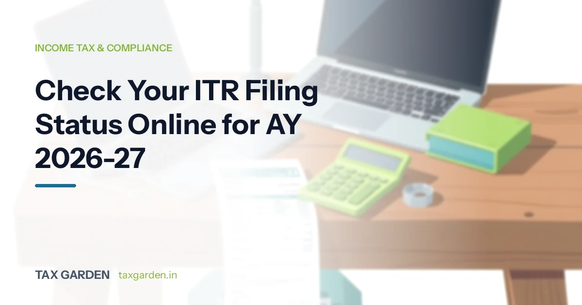 Check Your ITR Filing Status Online for AY 2026-27
