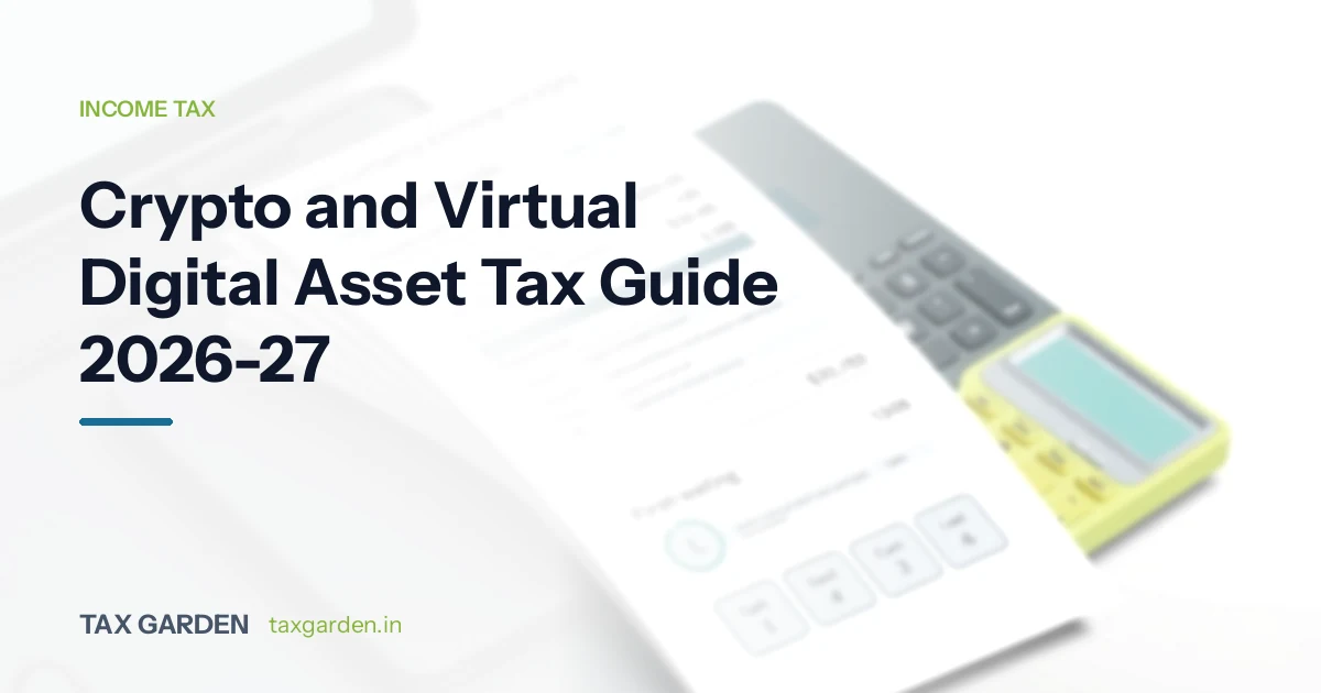 Crypto and virtual digital asset tax guide card over a desk with a calculator and printed tax statements
