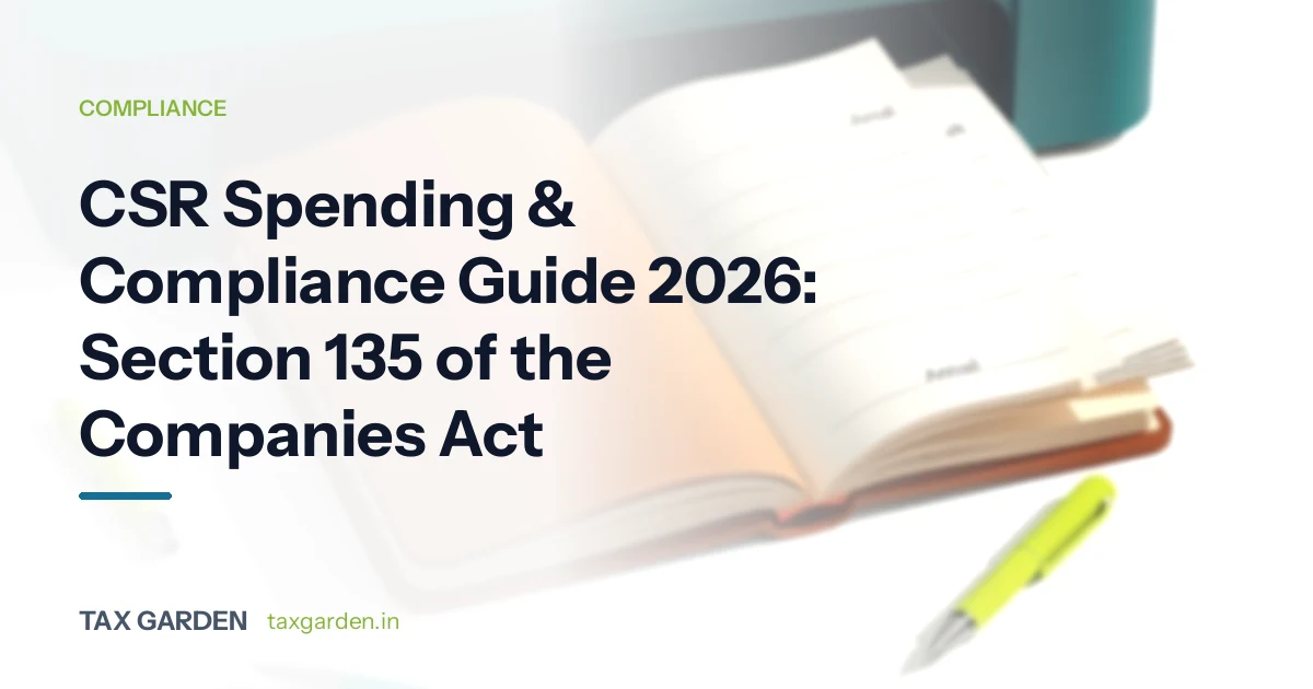 CSR Spending & Compliance Guide 2026: Section 135 of the Companies Act