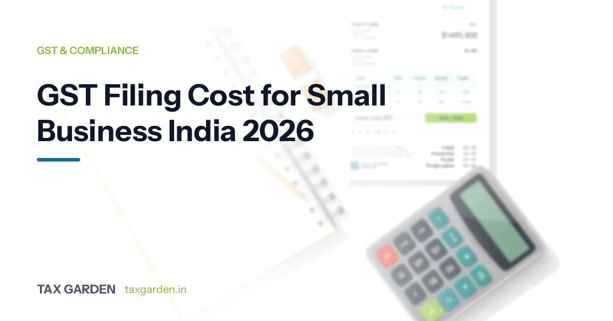 GST Filing Cost for Small Business India 2026