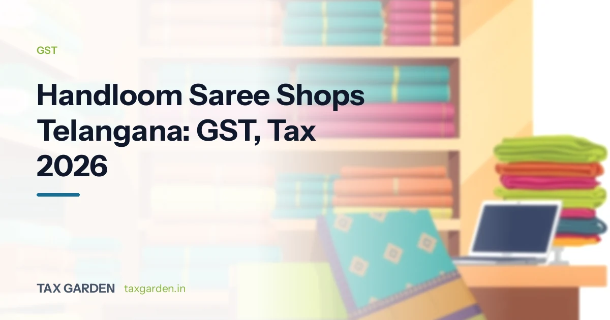 Telangana handloom saree shop with Pochampally ikat and Gadwal silk sarees on shelves, for a guide to 5% GST and HSN billing