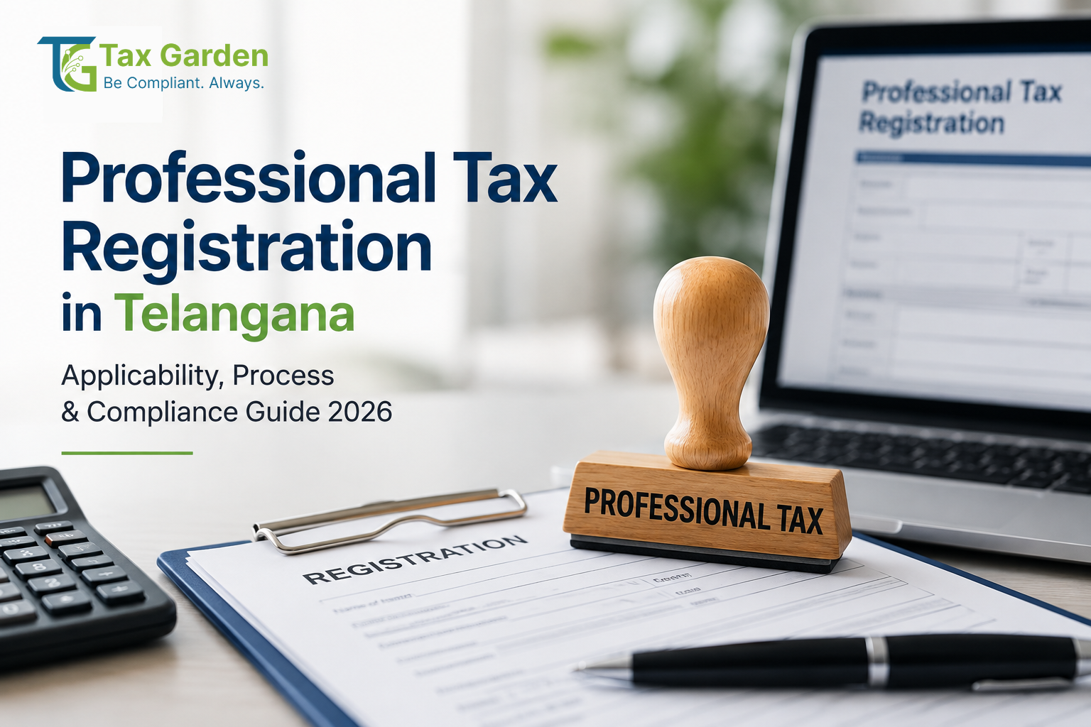 Professional Tax Registration in Telangana: Applicability,