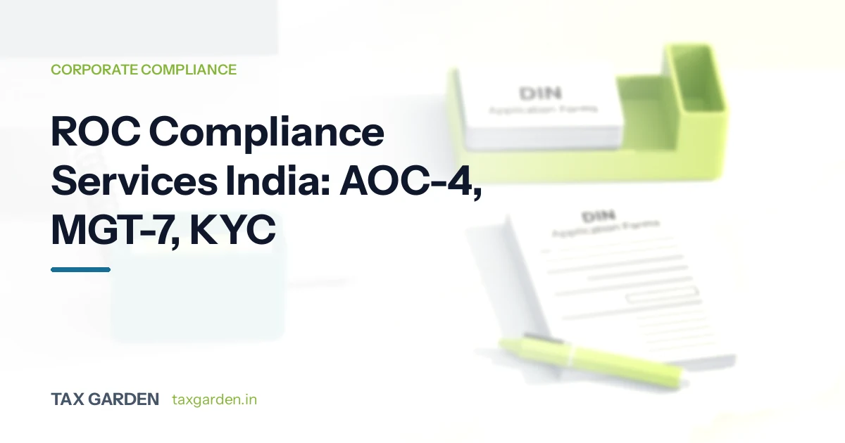 ROC Compliance Services India: AOC-4, MGT-7, KYC