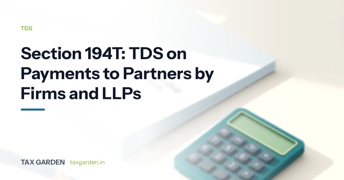Section 194T TDS on partner payments card showing partnership papers and a teal calculator on a desk